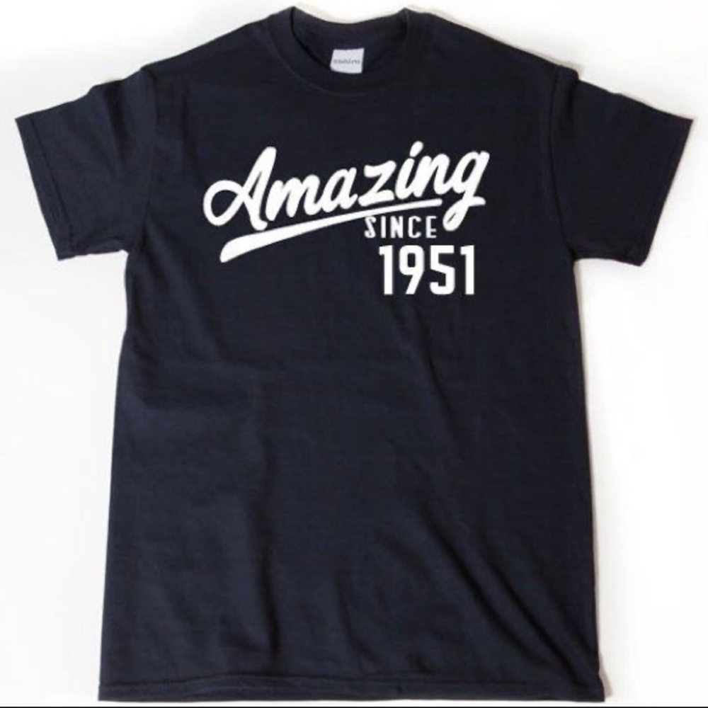 Brand new “Amazing since 1951” tee